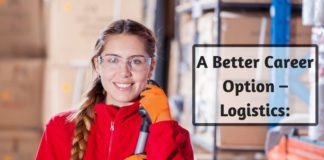 A Better Career Option – Logistics