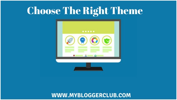 Why And how To Choose The Right Theme