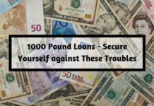 1000 Pound Loans - Secure Yourself against These Troubles