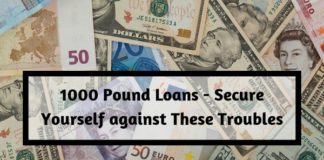 1000 Pound Loans - Secure Yourself against These Troubles