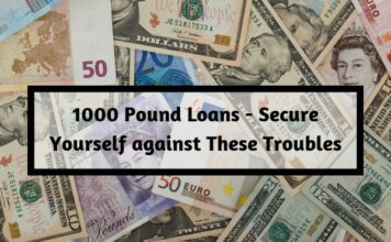 1000 Pound Loans - Secure Yourself against These Troubles