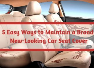 5 Easy Ways to Maintain a Brand-New-Looking Car Seat Cover