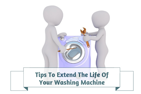 Tips To Extend The Life Of Your Washing Machine