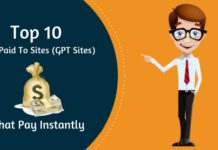 Top 10 Get Paid to Sites (GPT Sites) that Pay Instantly