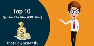 Top 10 Get Paid to Sites (GPT Sites) that Pay Instantly