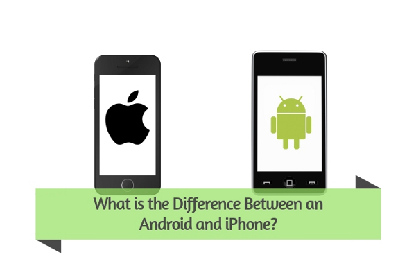 What is the difference between an android and iPhone