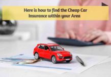 Here is how to find the Cheap Car Insurance within your Area