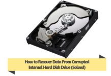 How to Recover Data From Corrupted Internal Hard Disk Drive (Solved)