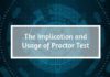 The Implication and Usage of Proctor Test