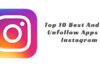 Top 10 Best Android Unfollow Apps for Instagram