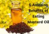 6 Amazing Benefits of Eating Mustard Oil