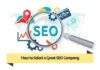 How to Select a Great SEO Company