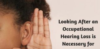 Looking After an Occupational Hearing Loss is Necessary for Workers