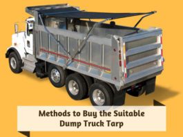 Methods to Buy the Suitable Dump Truck Tarp