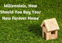 Millennials, How Should You Buy Your New Forever Home