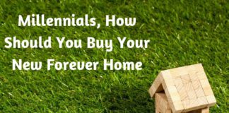 Millennials, How Should You Buy Your New Forever Home