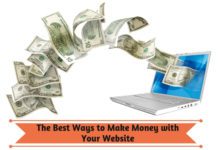 The Best Ways to Make Money with Your Website