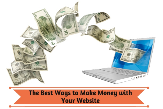 The Best Ways to Make Money with Your Website