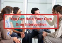 You Can Hold Your Own Drug Intervention
