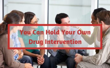 You Can Hold Your Own Drug Intervention