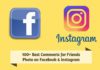 100+ Best Comments for Friends Photo on Facebook & Instagram