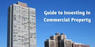 Guide to Investing In Commercial Property