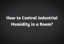 How to Control Industrial Humidity in a Room
