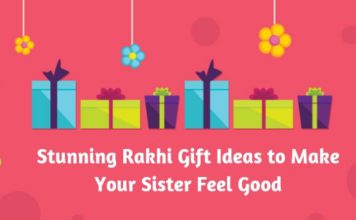 Stunning Rakhi Gift Ideas to Make Your Sister Feel Good