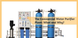 The Commercial Water Purifier Plant- What and Why