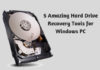 5 Amazing Hard Drive Recovery Tools for Windows PC