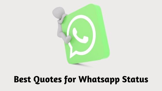 Best Quotes for Whatsapp Status