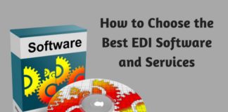 How to Choose the Best EDI Software and Services