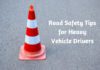 Road Safety Tips for Heavy Vehicle Drivers