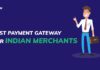 Best Payment Gateway for Indian Merchants