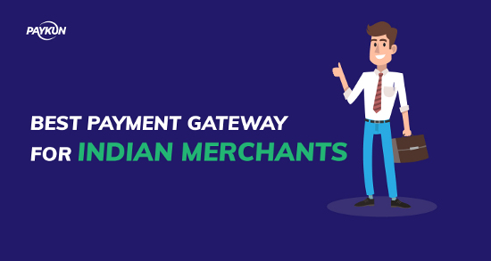 Best Payment Gateway for Indian Merchants