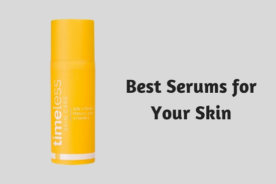 Best Serums for Your Skin