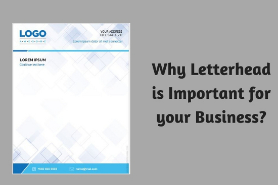 Why Letterhead is Important for your Business