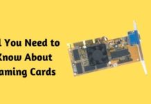 All You Need to Know About Gaming Cards