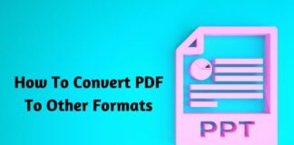 How To Convert PDF To Other Formats