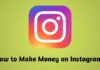 How to Make Money on Instagram?