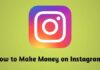 How to Make Money on Instagram?