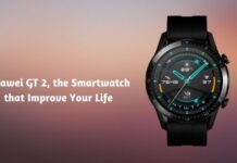 Huawei GT 2, the Smartwatch that Improve Your Life