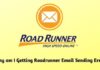 Why am I Getting Roadrunner Email Sending Errors