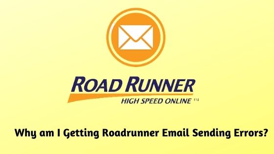Why am I Getting Roadrunner Email Sending Errors