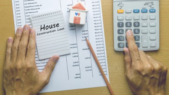 Finding the Construction Loan for your Dream Home