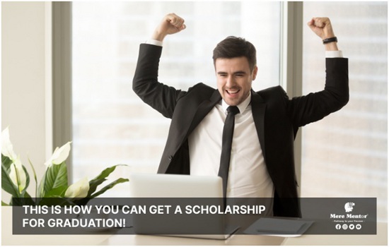 This is how you can get a scholarship