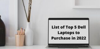 List of Top 5 Dell Laptops to Purchase in 2022