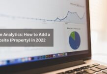 Google Analytics: How to Add a Website (Property) in 2022
