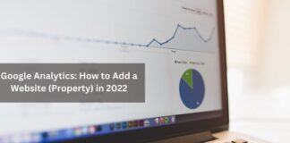 Google Analytics: How to Add a Website (Property) in 2022