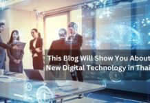 this blog will show you about the new digital technology in thailand